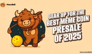 牛市前的最后一搏：MoonBull 凭借 Brett Trends 和 Dogwifhat 的大力支持，凭借最佳加密货币白名单强势领先